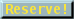 Reserve